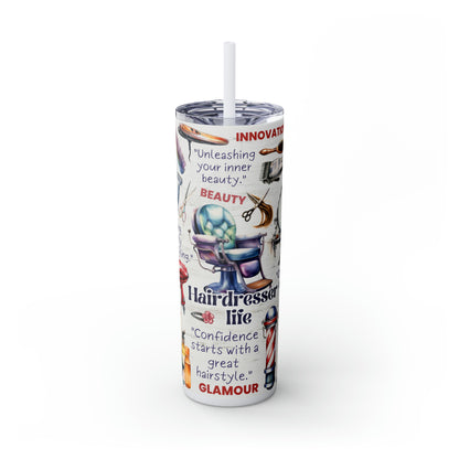 Hairdresser Life EcoChic 20oz Skinny Stainless Steel Tumbler with Straw