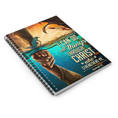 I can do all things through Christ, who strengthens me Christian journal or Notebook. Notes Spiral Notebook - Ruled Line