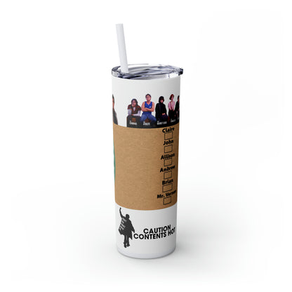 The Breakfast Club Skinny Tumbler, 20oz