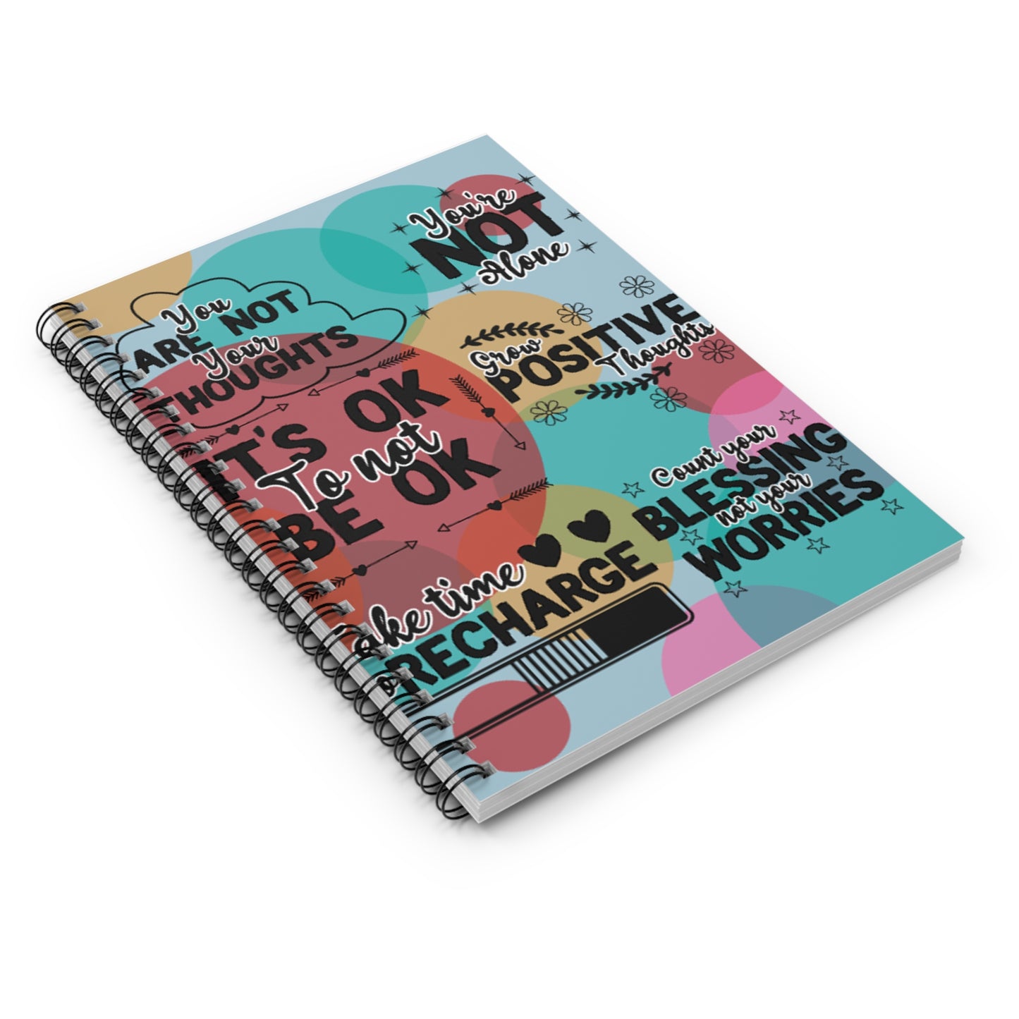 Mental health, positive thoughts love yourself and take care of you. Journal or Notebook. Notes Spiral Notebook - Ruled Line
