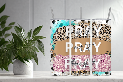 Pray Pray Pray, Christian Skinny Tumbler, 20oz