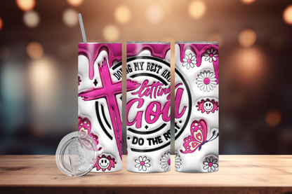 Doing my best and letting God do the rest, Skinny Tumbler, 20oz