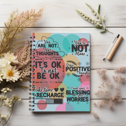 Mental health, positive thoughts love yourself and take care of you. Journal or Notebook. Notes Spiral Notebook - Ruled Line